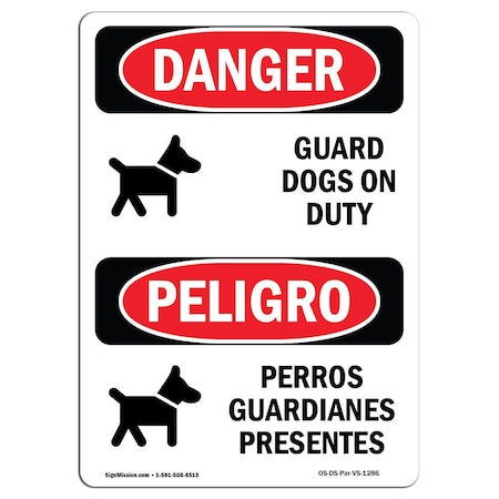 Signmission OSHA Sign, Guard Dogs On Duty Bilingual, 14in X 10in Rigid Plastic, 10" W, 14" H, Bilingual Spanish OS-DS-P-1014-VS-1286